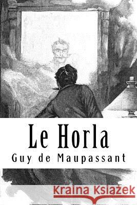 Le Horla Guy d 9781986709279 Createspace Independent Publishing Platform