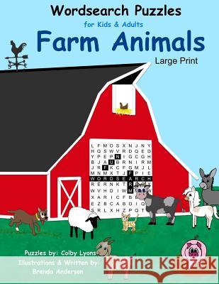 Word Search Puzzles Farm Animals: For kids and Adults Large Print Lyons, Colby 9781986713917 Createspace Independent Publishing Platform