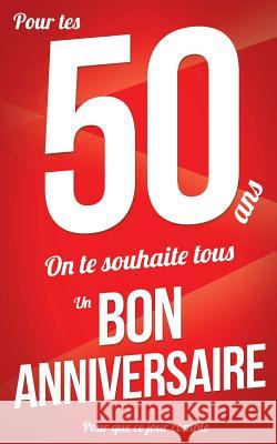 Bon anniversaire - 50 ans: Rouge - Carte livre d'or 