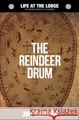 The Reindeer Drum Jim Carver 9781986724432