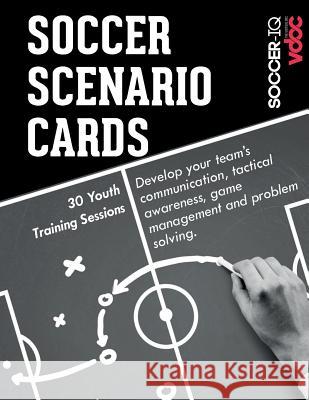 Soccer Scenario Cards Darren Laver 9781986730808 Createspace Independent Publishing Platform