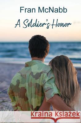 A Soldier's Honor Fran McNabb 9781986731355