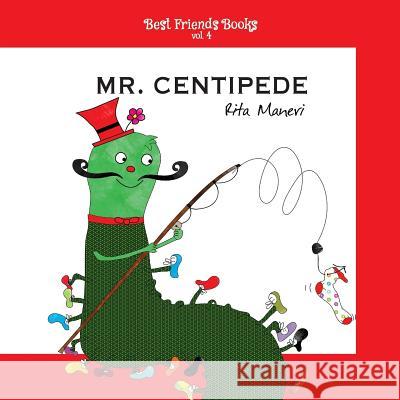 Mr. Centipede: Children's picture books Brandi, Monica 9781986735056