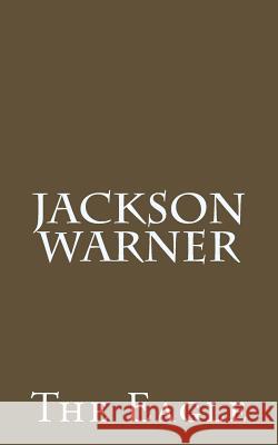 Jackson Warner The Eagle 9781986738101