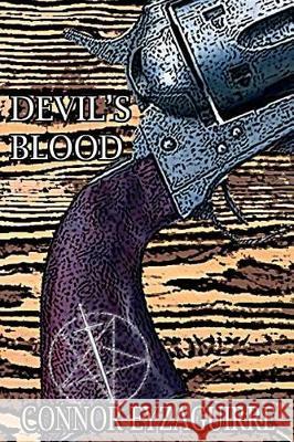 Devil's Blood Connor Eyzaguirre 9781986744331