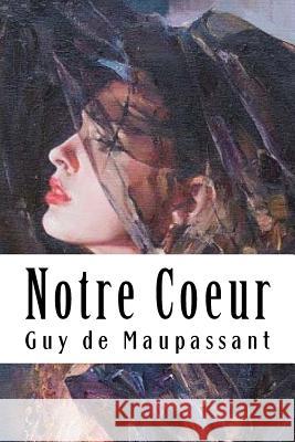 Notre Coeur Guy d 9781986745826 Createspace Independent Publishing Platform