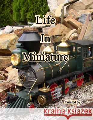 Life In Miniature Jones, Tabz 9781986764049 Createspace Independent Publishing Platform