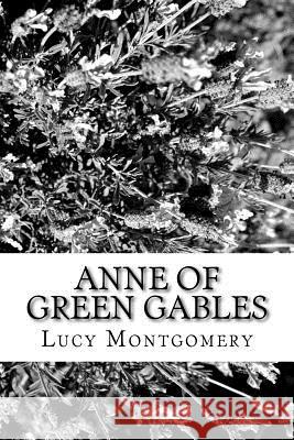 Anne Of Green Gables Montgomery, Lucy Maud 9781986768818