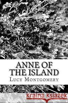 Anne Of The Island Montgomery, Lucy Maud 9781986768825