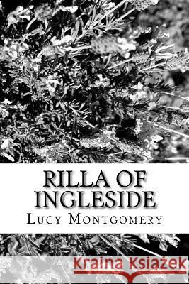Rilla of Ingleside Lucy Maud Montgomery 9781986768900