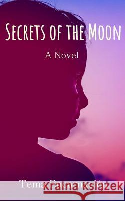 Secrets of the Moon Tema Encarnacion 9781986771481