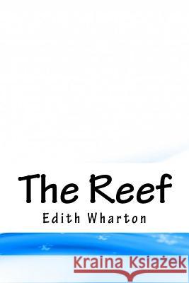 The Reef Edith Wharton 9781986778763