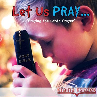 Let us PRAY...: 