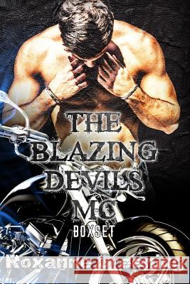 Blazing Devil's MC R. Greening Roxanne Greening 9781986795692