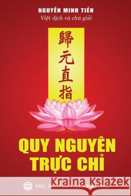 Quy nguyên trực chỉ: Tuyển tập văn thơ khuyến tu Tịnh độ Tông Bổn, Đại Sư 9781986808897 United Buddhist Foundation