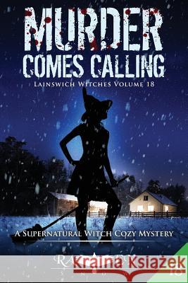 Murder Comes Calling Raven Snow 9781986811774