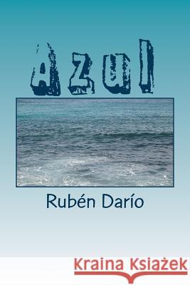 Azul Ruben Dario 9781986815123