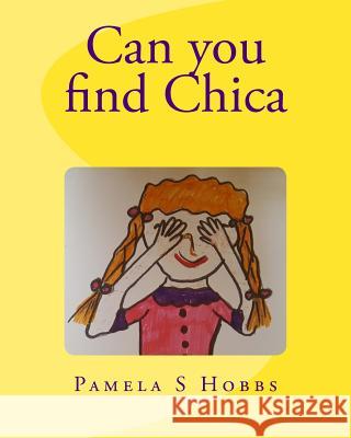 Can you find Chica Pamela S. Hobbs 9781986821216