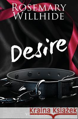 Desire Rosemary Willhide 9781986834827 Createspace Independent Publishing Platform