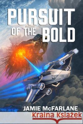 Pursuit of the Bold Jamie McFarlane 9781986839648