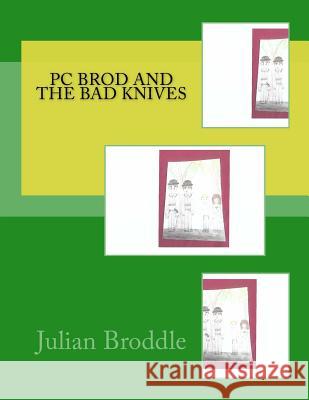 Pc Brod And The Bad Knives Wilson, Oceana 9781986872096 Createspace Independent Publishing Platform