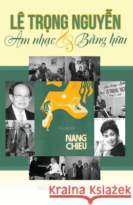 Le Trong Nguyen Nhan Anh Ta Nhuan D. Dao Thai H. Pham 9781986873529 Createspace Independent Publishing Platform