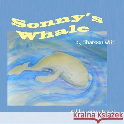 Sonny's Whale Shareen Witt Teresa Knight 9781986879897