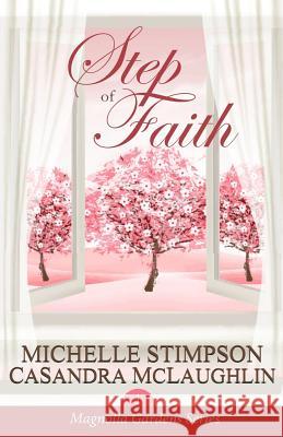 Step of Faith Michelle Stimpson Casandra McLaughlin 9781986882033 Createspace Independent Publishing Platform