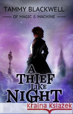 A Thief Like Night Tammy Blackwell 9781986882460 Createspace Independent Publishing Platform