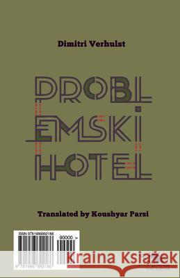 The Problemski Hotel: Roman Koushyar Parsi 9781986892186