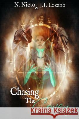 Chasing The Coven Lozano, J. T. 9781986898447 Createspace Independent Publishing Platform