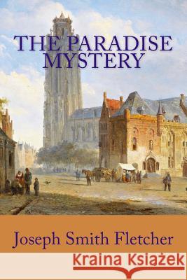 The Paradise Mystery Joseph Smit Cornelis Springer 9781986898478 Createspace Independent Publishing Platform