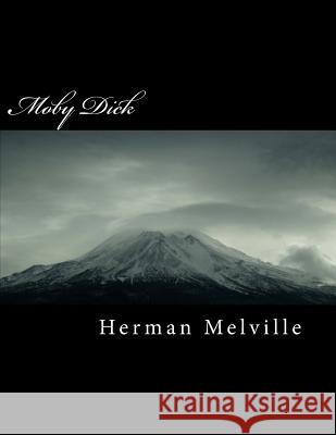 Moby Dick Herman Melville 9781986900324