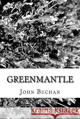 Greenmantle John Buchan 9781986906005 Createspace Independent Publishing Platform