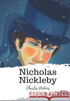 Nicholas Nickleby Charles Dickens 9781986934244