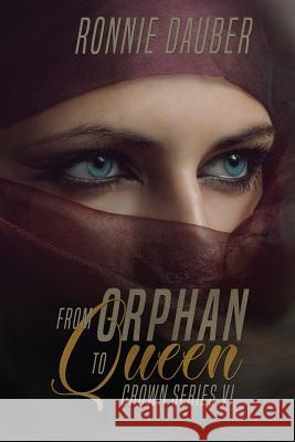 From Orphan to Queen Ronnie Dauber 9781986938662
