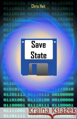 Save State Chris Heit 9781986946636