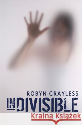inDIVISIBLE Robyn Grayless 9781986950398