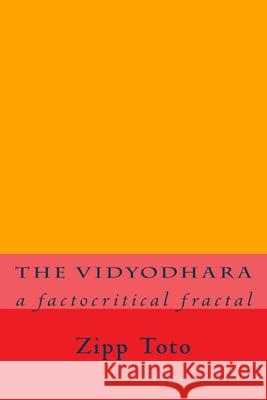 The Vidyodhara Zipp Toto 9781986950961 Createspace Independent Publishing Platform