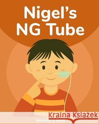 Nigel's NG Tube Morco, Ysha 9781986981347