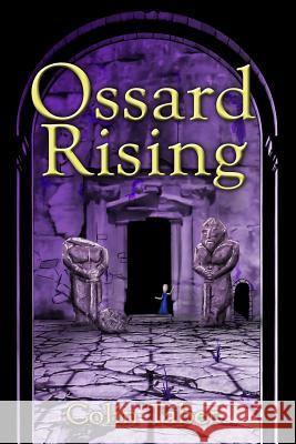 Ossard Rising Colin Taber 9781986991704 Createspace Independent Publishing Platform