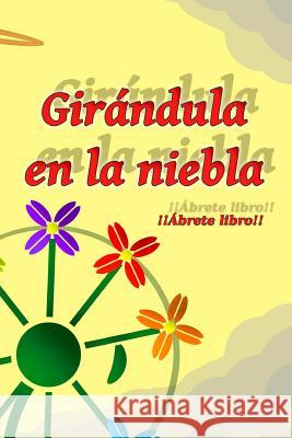 Girándula en la niebla , Meiko 9781986991933 Createspace Independent Publishing Platform