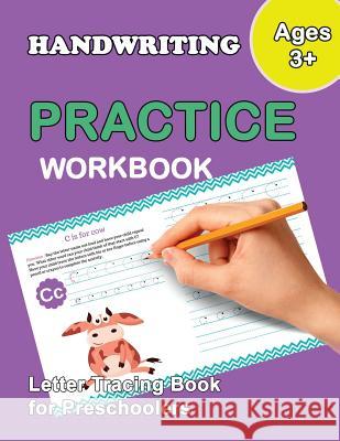 Letter Tracing Book for Preschoolers: Trace Letters Of The Alphabet and Number: Preschool Practice Handwriting Workbook: Pre K, Kindergarten and Kids Publishing, Plant 9781986995542 Createspace Independent Publishing Platform