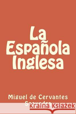 La Española Inglesa De Cervantes Saavedra, Miguel 9781987409857