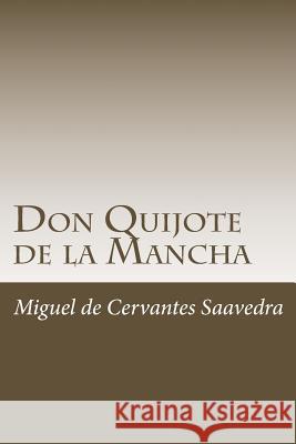 Don Quijote de la Mancha (Parte 1) Miguel D 9781987412529