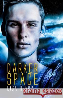 Darker Space Lisa Henry 9781987423693