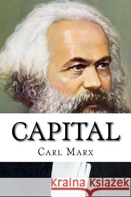 Capital: 1 Carl Marx Samuel Moore Edwar 9781987436112 Createspace Independent Publishing Platform