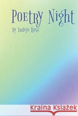 Poetry Night Indigo Rose 9781987438635