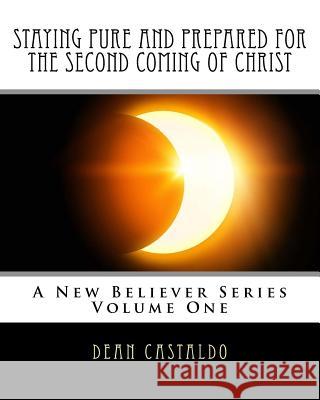 Staying Pure and Prepared for The Second Coming of Christ Free, Joshua 9781987439229