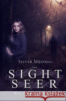 The Sight Seer Melissa Giorgio 9781987439533